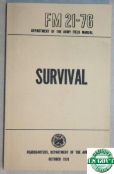 US ARMY FIELD MANUAL FM 21-76 SURVIVAL OCTOBER 1970