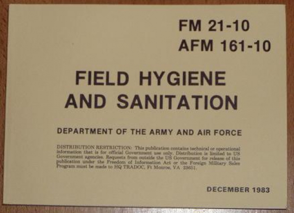 US ARMY FIELD MANUAL FM 21-10 FIELD HYGIENE AND SANITATION