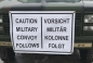 Preview: US Army CAUTION MILITARY CONVOY FOLLOWS VORSICHT MILITÄR KOLONNE Sign Banner