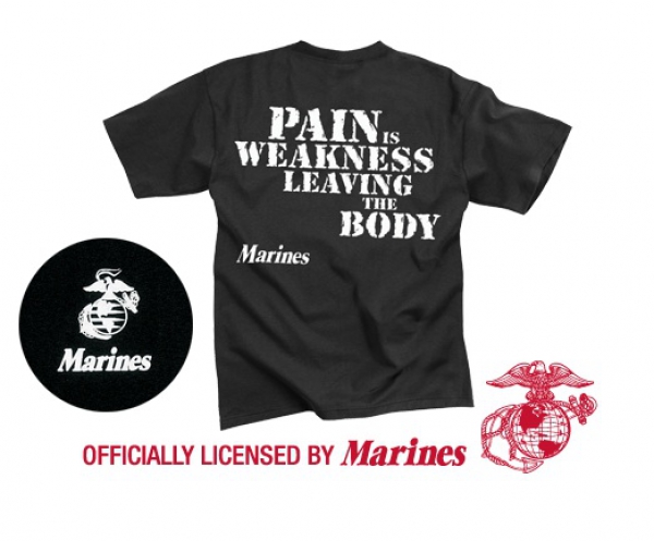 US MARINES ''PAIN IS WEAKNESS'' T-SHIRT
