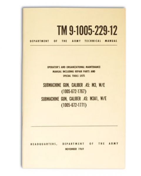 ARMY HANDBUCH US SMG CAL.45M3 (TM9-1005)