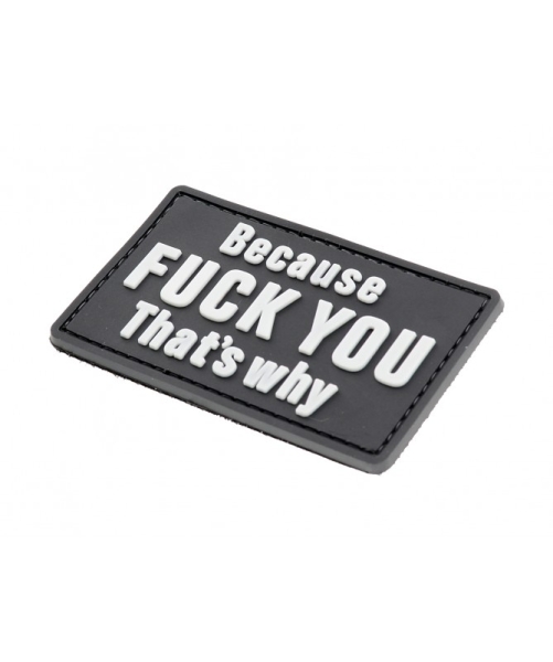 Because F*** YOU - Thats´s why PVC Velcro patch